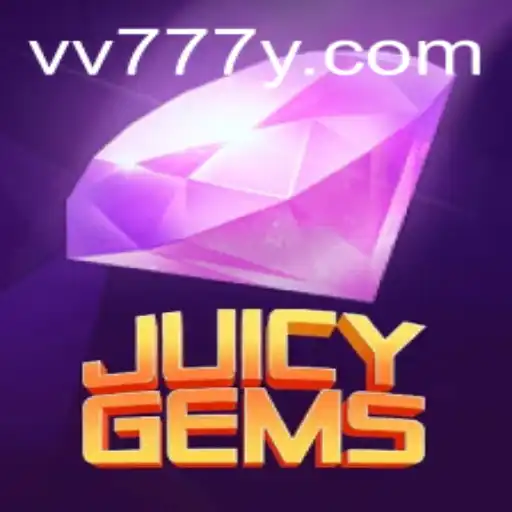 JuicyGems: An Exciting Adventure in the World of vv777.com